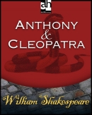 Antony and Cleopatra by William Shakespeare